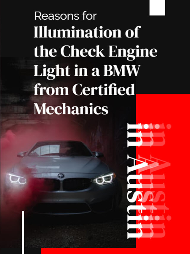 Reasons for Illumination of the Check Engine Light in a BMW from Certified Mechanics in Austin