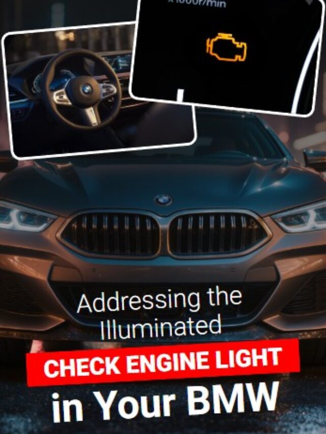 Read more about the article Addressing the Illuminated Check Engine Light in Your BMW